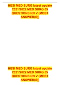 HESI MED SURG latest update 2021/2022 MED SURG 55 QUESTIONS RN V (MOST ANSWER(S))