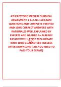  ATI CAPSTONE MEDICAL SURGICAL ASSESSMENT 1 & 2 ALL 150 EXAM QUESTIONS AND COMPLETE VERIFIED AND 100% CORRECT ANSWERS WITH RATIONALES WELL EXPLAINED BY EXPERTS AND GRADED A+ ALREADY PASSED!!!!!!!!!LATEST 2024 UPDATE  WITH 100% GUARANTEED SUCCESS AFTER DOW