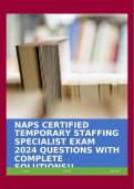 NAPS CERTIFIED TEMPORARY STAFFING SPECIALIST EXAM 2024 QUESTIONS WITH COMPLETE SOLUTIONS!!