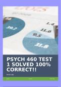 PSYCH 460 TEST 1 SOLVED 100% CORRECT!!