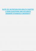 NUTR 331 NUTRITION FOR HEALTH CHAPTER  1 EXAM QUESTIONS AND ACCURATE  ANSWERS ATHABASCA UNIVERSITY