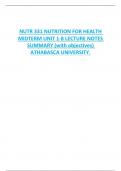 NUTR 331 NUTRITION FOR HEALTH  MIDTERM UNIT 1-8 LECTURE NOTES  SUMMARY (with objectives)  ATHABASCA UNIVERSITY