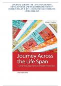 JOURNEY ACROSS THE LIFE SPAN: HUMAN DEVELOPMENT AND HEALTH PROMOTION 6TH EDITION POLAN & TAYLOR TESTBANK/COMPLETE GUIDE 2024-2025