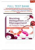 FULL TEST BANK Nursing Delegation and Management of Patient Care 3rd Edition by Kathleen Motacki RN MSN (Author) Questions And Answers Graded A+      