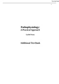 Lachel Story: Pathophysiology Additional Test Bank- A practical Approach