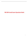 Chamberlain College of Nursing: NR304 Funds Exam Study Guide / NR 304 Funds Exam Study Guide (Latest -2020) |100% Correct Answers, Already Graded “A”|