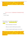 NUR 2115 Final Exam, (Latest 2021/2022) Fundamentals final exam of Professional Nursing.question & answers 100% correct RATED A+