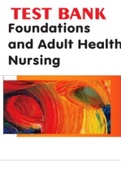 Test Bank for Foundations and Adult Health Nursing 7th Edition by Kim Cooper Kelly Gosnell ISBN: 9780323100014 (Complete Download). All 57 Chapters. 925 Pages