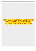 TEST BANK FOR ETHICS AND ISSUES IN CONTEMPORARY NURSING 3RD CANADIAN EDITION BURKHARDT ||COMPLETE SOLUTION |GRADE A+.