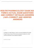 HESI RN PHARMACOLOGY EXAM 2024 FORM D ACTUAL EXAM QUESTIONS AND CORRECT DETAILED ANSWERS (100% CORRECT AND VERIFIED ANSWERS