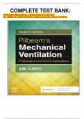      COMPLETE TEST BANK: PILBEAM'S MECHANICAL VENTILATION 7TH EDITION BY JAMES M. CAIRO PHD RRT FAARC (AUTHOR) LATEST UPDATE.