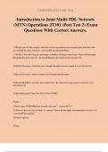 Introduction to Joint Multi-TDL Network (MTN) Operations JT101 (Post Test 2) Exam Questions With Correct Answers.