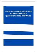 Final pediatrics2024 FNP COMPREHENSIVE QUESTIONS AND ANSWERS 