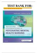 TEST BANK FOR: Varcarolis' Foundations of Psychiatric-Mental Health Nursing: A Clinical Approach 8th Edition by Margaret Jordan Halter PhD APRN (Author) latest Update.