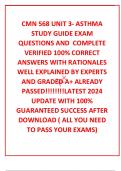 CMN 568 UNIT 3- ASTHMA STUDY GUIDE EXAM QUESTIONS AND  COMPLETE VERIFIED 100% CORRECT ANSWERS WITH RATIONALES WELL EXPLAINED BY EXPERTS AND GRADED A+ ALREADY PASSED!!!!!!!!LATEST 2024 UPDATE WITH 100% GUARANTEED SUCCESS AFTER DOWNLOAD ( ALL YOU NEED TO PA