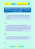 PRESSURE ULCERS -NDNQI MODULE  1 QUESTIONS AND CORRECT ANSWERS |  LATEST UPDATE