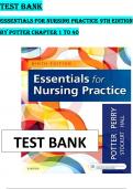 TEST BANK For Essentials for Nursing Practice 9th Edition By Potter & Perry, ISBN: 9780323481847, All 40 Chapters Covered, Verified Latest Edition