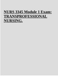 NURS 3345 Module 1 Quiz: TRANSPROFESSIONAL NURSING.