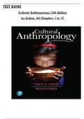 Cultural Anthropology 15th Edition Test Bank by Ember, All 17 Chapters Covered and Verified, ISBN: 9780134732831