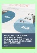 BLE IL PTI TEST 1 (BASIC LAW ENFORCEMENT TRAINING FOR THE STATE OF IL TEST 1) QUESTIONS WITH 100% CORRECT!!