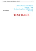 Test Bank for Introduction to Critical Care Nursing 7th Ed By Mary Lou Sole, G. Klein and J. Moseley - All chapters with answer elaborations