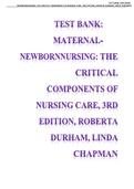 TEST BANK: MATERNAL NEWBORN NURSING: THE CRITICAL COMPONENTS OF NURSING CARE, 3RD EDITION, ROBERTA DURHAM, LINDA CHAPMAN