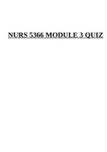 NURS 5366 MODULE 3 QUIZ.NURS 5366 MODULE 3 QUIZ