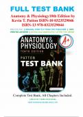 TEST BANK Anatomy and Physiology 10th Edition Patton| Questions and 100% Veriﬁed Answers