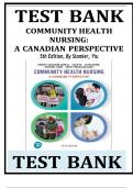 Test Bank - Stamler and Yiu's Community Health Nursing: A Canadian Perspective, 6th Edition, All Chapters 1-33//Complete Guide A+