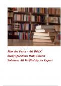 Man the Force - AG BOLC Study Questions With Correct Solutions All Verified By An Expert