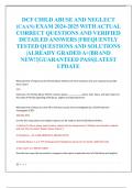 DCF CHILD ABUSE AND NEGLECT  (CAAN) EXAM 2024-2025 WITH ACTUAL  CORRECT QUESTIONS AND VERIFIED  DETAILED ANSWERS |FREQUENTLY  TESTED QUESTIONS AND SOLUTIONS  |ALREADY GRADED A+|BRAND  NEW!!|GUARANTEED PASS|LATEST  UPDATE