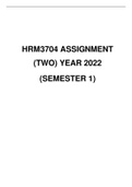 HRM3704 ASSIGNMENT NO.2 SEMESTER 1 the YEAR 2022 SUGGESTED SOLUTIONS