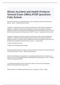  Illinois Accident and Health Producer General Exam SIMULATOR Questions Fully Solved.