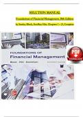 SOLUTION MANUAL For Foundations of Financial Management, 18th Edition by Stanley Block, Geoffrey Hirt, Verified Chapters 1 - 21, Complete 