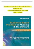 TEST BANK For Evidence-Based Practice in Nursing & Healthcare A Guide to Best Practice 5th Edition by Bernadette Mazurek Melnyk, Ellen Fineout-Overholt, Chapters 1 - 23, Complete Newest Version