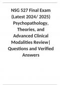 NSG 527 Final Exam (Latest 2024/ 2025) Psychopathology, Theories, and Advanced Clinical Modalities Review| Questions and Verified Answers