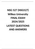 NSG 527 (NSG527) Wilkes University FINAL EXAM 2024/2025 LATEST QUESTIONS AND ANSWERS