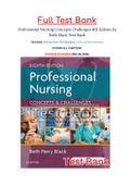 Professional Nursing Concepts Challenges 8th Edition by Beth Black Test Bank