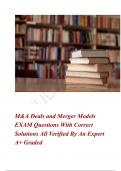 M&A Deals and Merger Models EXAM Questions With Correct Solutions All Verified By An Expert A+ Graded