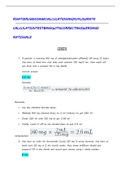 Exam (elaborations) 	RNATI DRUG DOSAGE CALCULATION AND IV FLOWRATE 