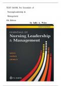 TEST BANK For Essentials of Nursing Leadership & Management 8th Edition 2024, by Sally A. Weiss, Verified Chapters 1 - 16, || Complete Newest Version || Grade A+.