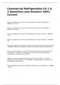 Commercial Refrigeration Ch 1 & 2 Questions and Answers 100% Correct