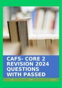 CAFS- CORE 2 REVISION 2024 QUESTIONS WITH PASSED SOLUTIONS!!