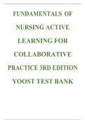 Test Bank for Fundamentals of Nursing: Active Learning for Collaborative Practice, 3rd Edition (Yoost, 2023), Chapter 1-42 | All Chapters