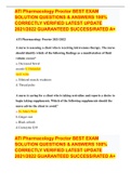 ATI Pharmacology Proctor BEST EXAM SOLUTION QUESTIONS & ANSWERS 100% CORRECTLY VERIFIED LATEST UPDATE 2021/2022 GUARANTEED SUCCESS/RATED A+