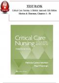 Test Bank For Critical Care Nursing- A Holistic Approach, 12th Edition by Morton Fontaine, All Chapters 1-56 LATEST