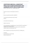 CERTIFIED MEDICAL ASSISTANT  PRACTICE EXAM QUESTIONS AND ANSWERS WITH SOLUTIONS 2024 