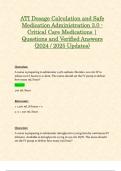 ATI Dosage Calculation and Safe Medication Administration 3.0 - Critical Care Medications | Questions and Verified Answers (2024 / 2025 Updates)