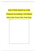 Solution Manual for Financial Accounting 11th Edition Robert Libby, Patricia Libby, Frank Hodge |Complete Chapter 1 - 13| 100 % Verified