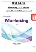 Marketing 21st Edition by Pride & Ferrell, Test Bank All Chapters 1 to 20 Covered, Verified Latest Edition, ISBN: 9780357984260